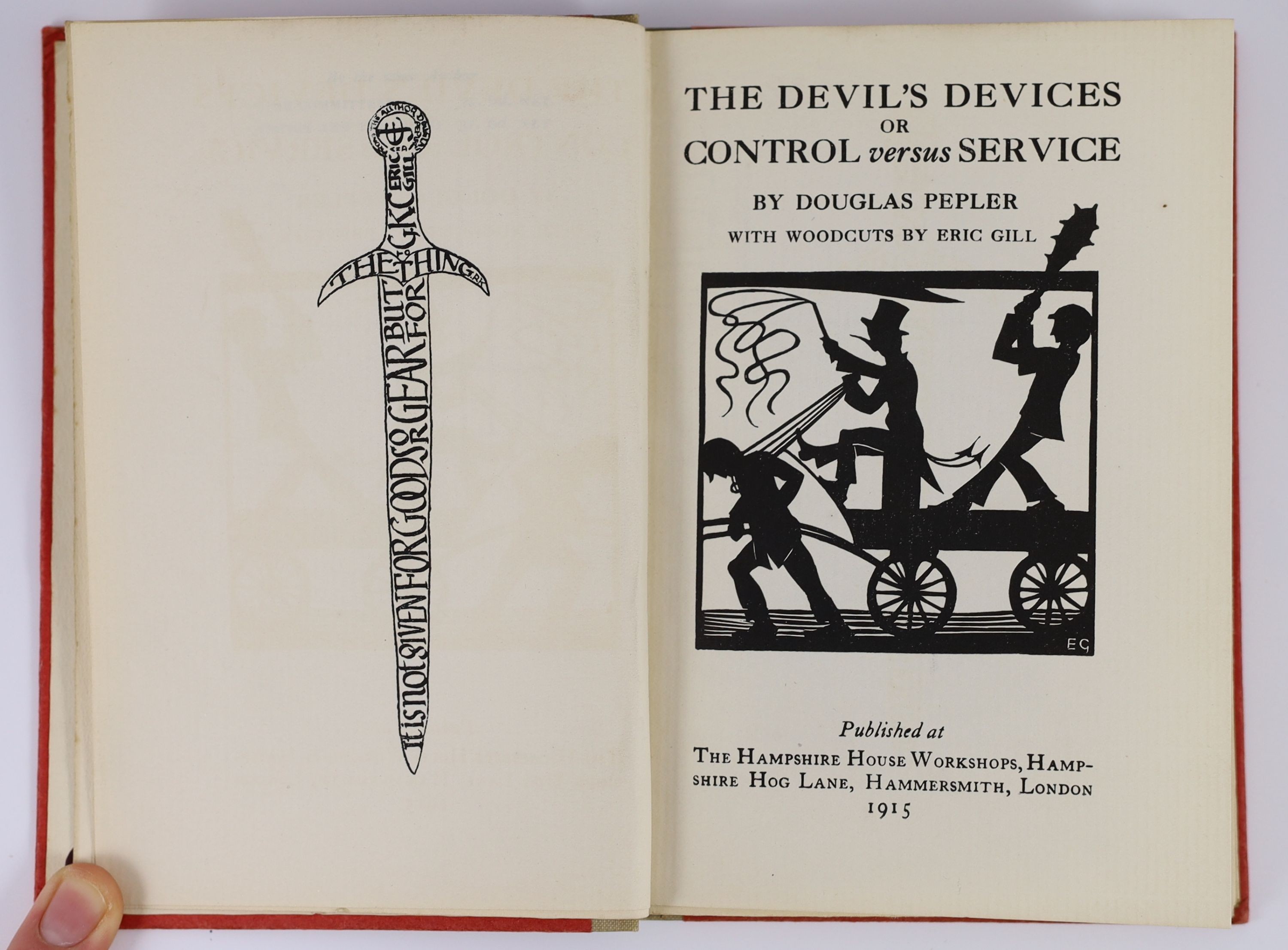 Pepler, Hilary Douglas Clark - The Devil’s Devices, or Control versus Service, illustrated with 11 wood-engravings by Eric Gill, 8vo, cloth backed printed paper boards, The Hampshire House Workshops, London, 1915